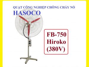quạt chống cháy nổ hiroko fb-750 380v