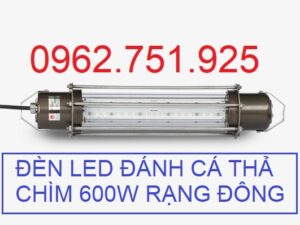 Đèn LED đánh cá rạng đông loại Thả chìm 600W Model: TC01 600W
