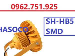 Đèn LED chống cháy nổ SH HB5 SMD 50w 100w 200w 150w SH-HB5-SMD